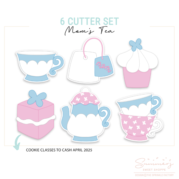 CC2C Mother's Tea Class- Set of 6 Cutters (Coordinates with Cookie Classes to Cash Membership)
