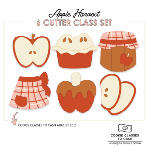 CC2C Apple Harvest Class- Set of 6 Cutters (Coordinates with Cookie Classes to Cash Membership)