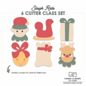 CC2C Sleigh Ride Class- Set of 6 Cutters (Coordinates with Cookie Classes to Cash Membership)