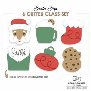 CC2C Santa Stop Class- Set of 6 Cutters (Coordinates with Cookie Classes to Cash Membership)